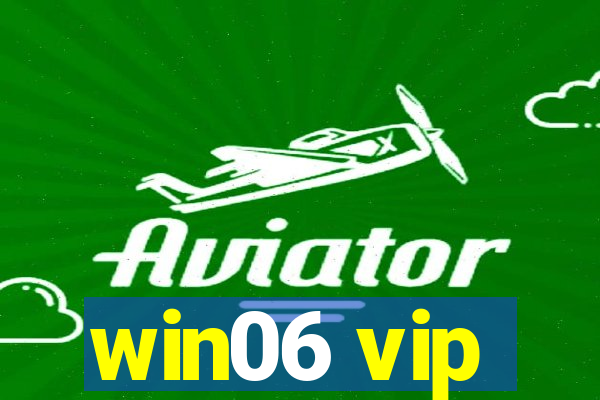win06 vip